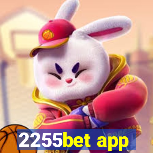 2255bet app